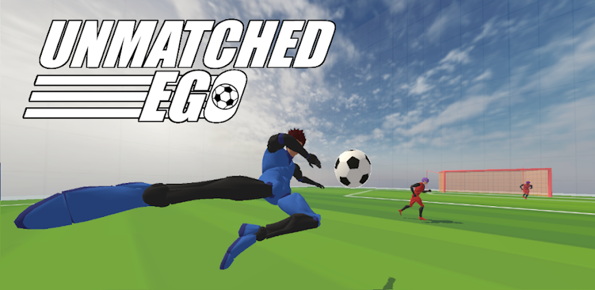 Unmatched EGO – Soccer Action